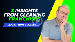 Valuable Lessons from Janitorial Franchises: Cleaning Business Tip