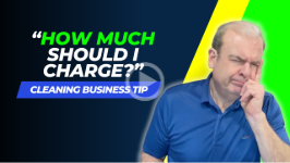 Is Your Price RIGHT? Cleaning Business Tip